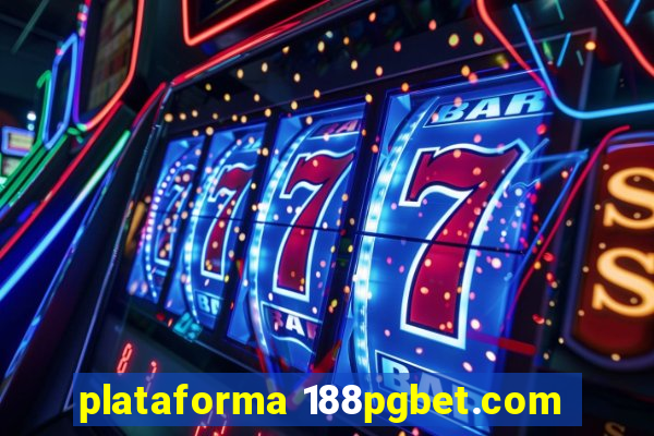 plataforma 188pgbet.com